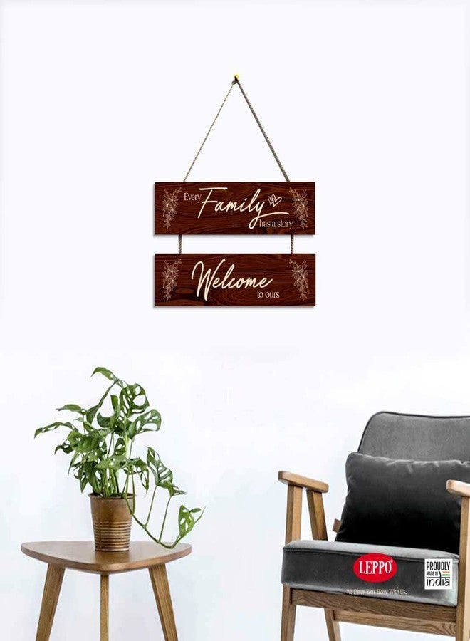 LEPPO Every Family Has A Story Welcome To Ours Wooden Wall Hanging Board Plaque Sign for Home Decoration Showpiece DL195 (7 X 10.5 inch) (Wood I Cream) - Image 4